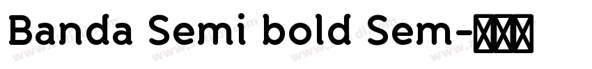 Banda Semi bold Sem字体转换